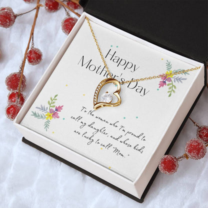 My Daughter Happy Mother's Day - Mother's Day Necklace - To My Beautiful Mom Necklace - Mothers Day Gift From Daughter - Gift For Daughter From Mom Forever Love Necklace