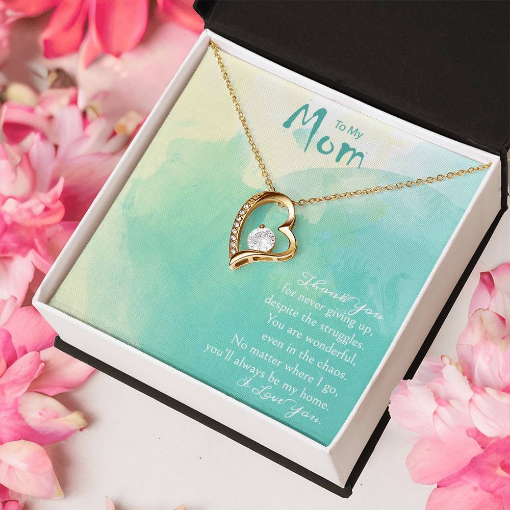 A Gift For A Mom Forever Love Necklace - Thank You For Never Giving Up Forever Love Necklace