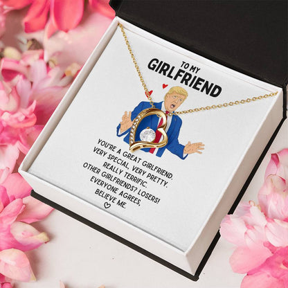 To My Girlfriend You're A Great Girlfriend Necklace 1 Forever Love Necklace