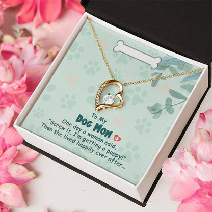 To My Dog Mom - Forever Love Necklace Forever Love Necklace