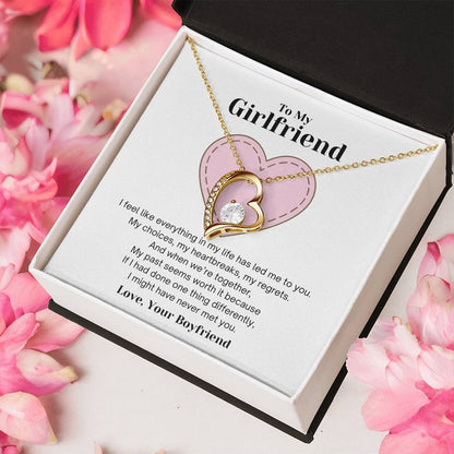 To My Girlfriend - Everything Has Led Me To You - Necklace Forever Love Necklace
