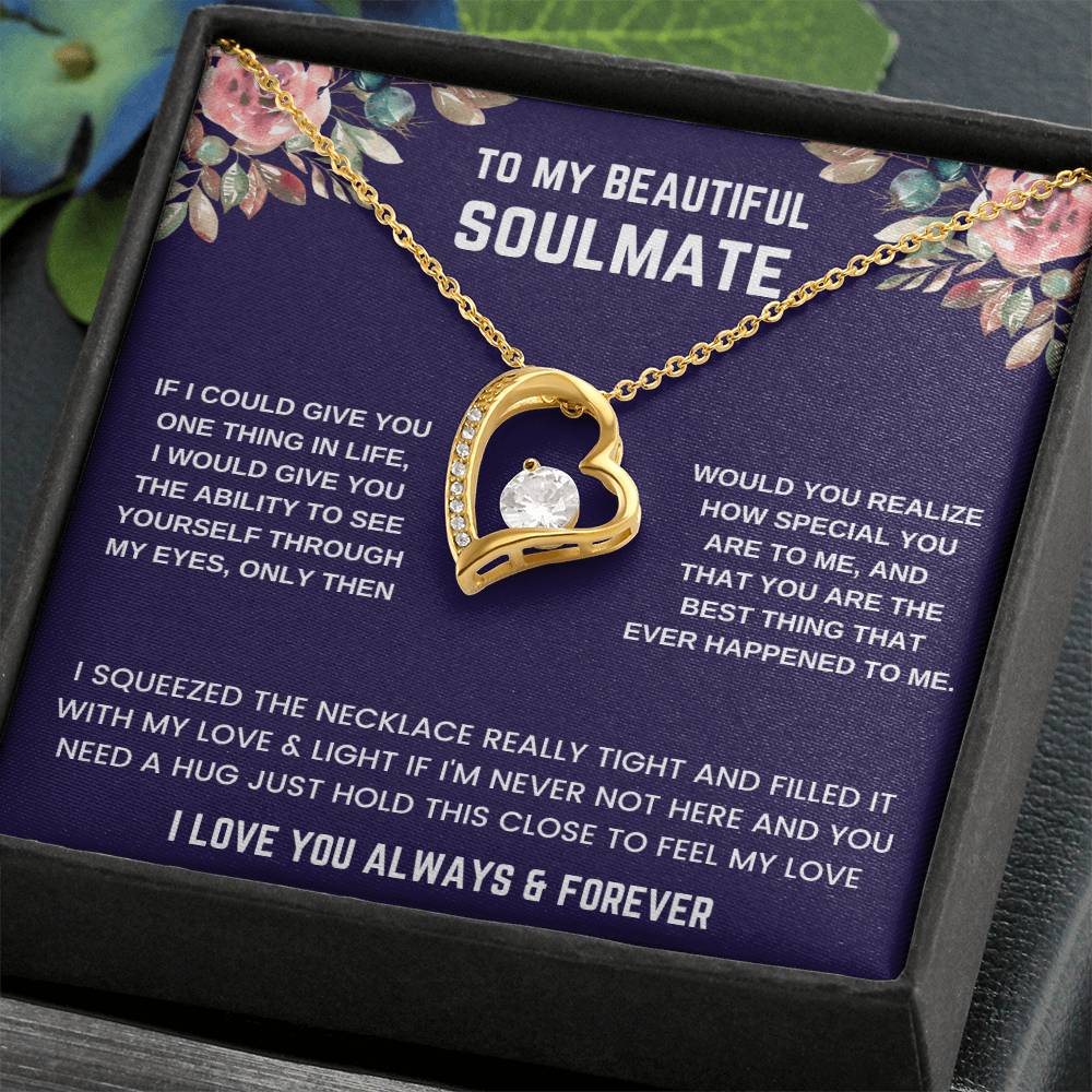 To Beautiful Soulmate  If I Could Forever Love Necklace