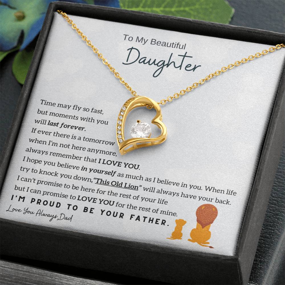 To My Beautiful Daughter, Moments With You Will Last Forever Forever Love Necklace