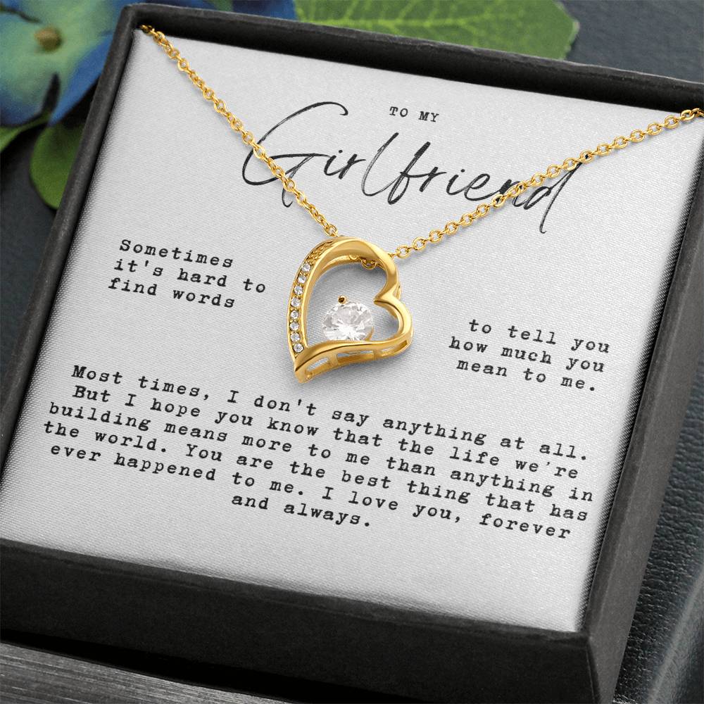 To My Girlfriend - Hard To Find Words, The Life We'Re Built Forever Love Necklace
