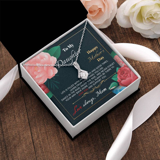 To My Daughter - Happy Mother's Day - Gift For Daughter New Mom Necklace Daughter Gift For Happy Mother's Day Alluring Beauty Necklace