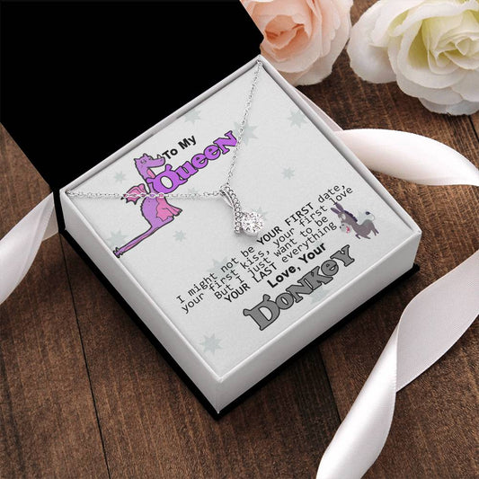 To My Queen - Love Your Donkey - Alluring Beauty Necklace Alluring Beauty Necklace
