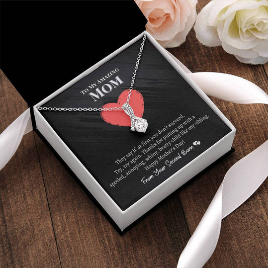 To My Amazing Mom - Spoiled Child - Alluring Beauty Necklace Alluring Beauty Necklace