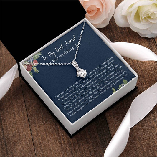 To My Best Friend On Her Wedding Day Alluring Necklace Alluring Beauty Necklace