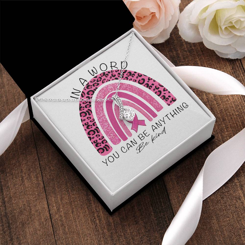 Back To The Pink In A Word You Can Be Anything Be Kind Alluring Gift Mahogany Style Luxury Box Alluring Beauty Necklace