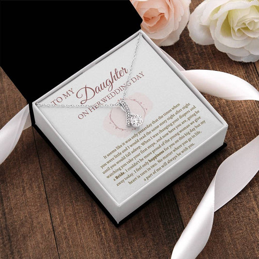 Alluring Necklace Wedding Gift For Daughter - A Part Of Me Will Always Be With You Alluring Beauty Necklace