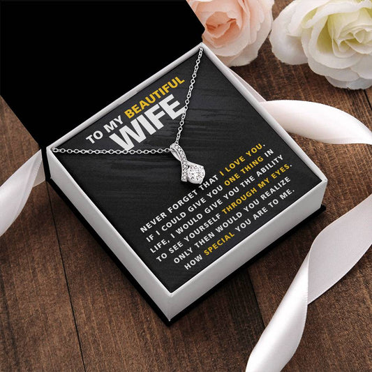 Beautiful Wife One Thing In Life Necklace Alluring Beauty Necklace