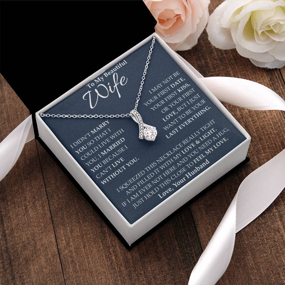 To My Beautiful Wife - I Squeezed This Necklace Alluring Beauty Necklace
