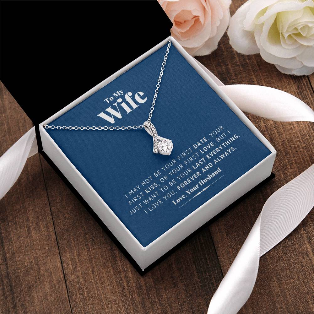To My Wife - Last Everything - Necklace 1  Alluring Beauty Necklace