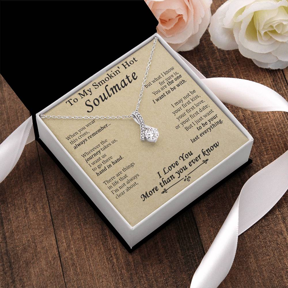 Gift For Your Soulmate - The One I Want To Be With - Alluring Alluring Beauty Necklace