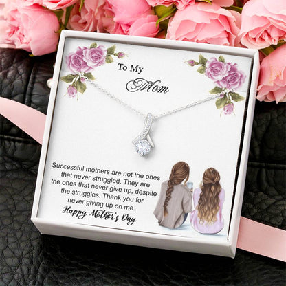 Thank You For Never Giving Up On Me Mother - Necklace Alluring Beauty Necklace