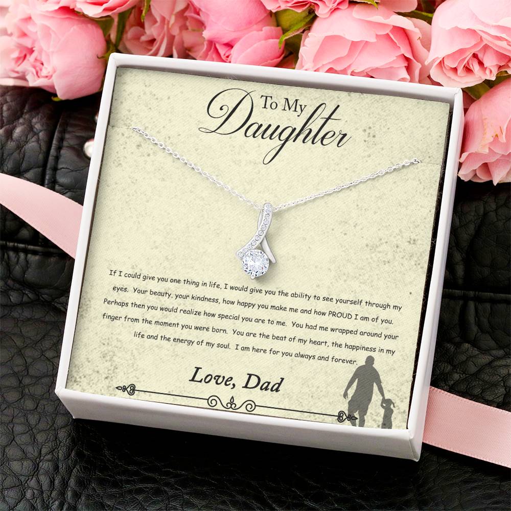 To My Daughter - You Will Never Lose - Necklace Alluring Beauty Necklace