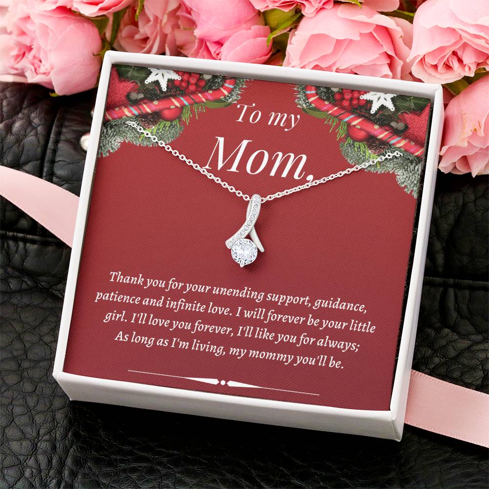 Christmas Gift To Mom - Will Forever Be Your Little Girl. I'll Love You Forever I'll Like You For Always Alluring Beauty Necklace