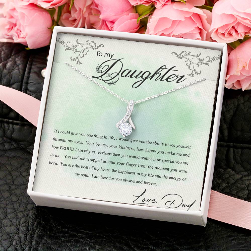To My Daughter - The Happiness In My Life - Necklace Alluring Beauty Necklace