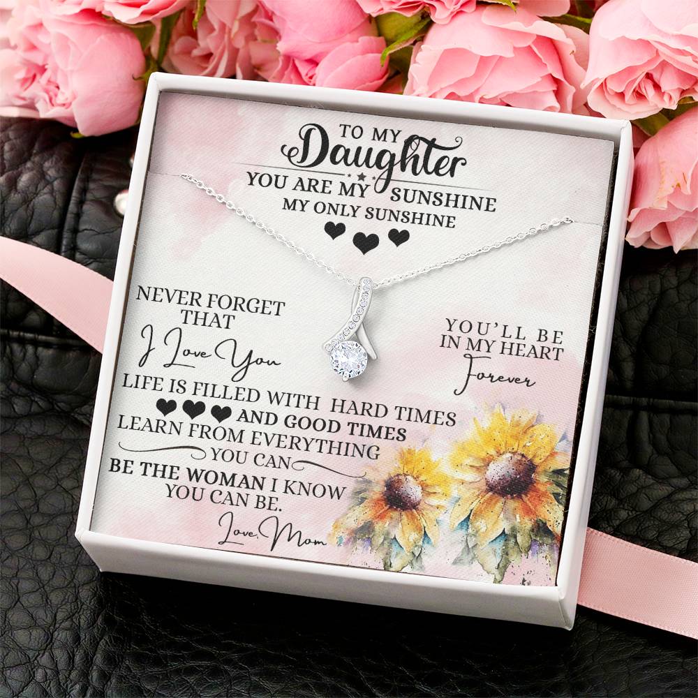 To My Daughter - Alluring Beauty Necklace For Gift - Gift For Daughter Alluring Beauty Necklace
