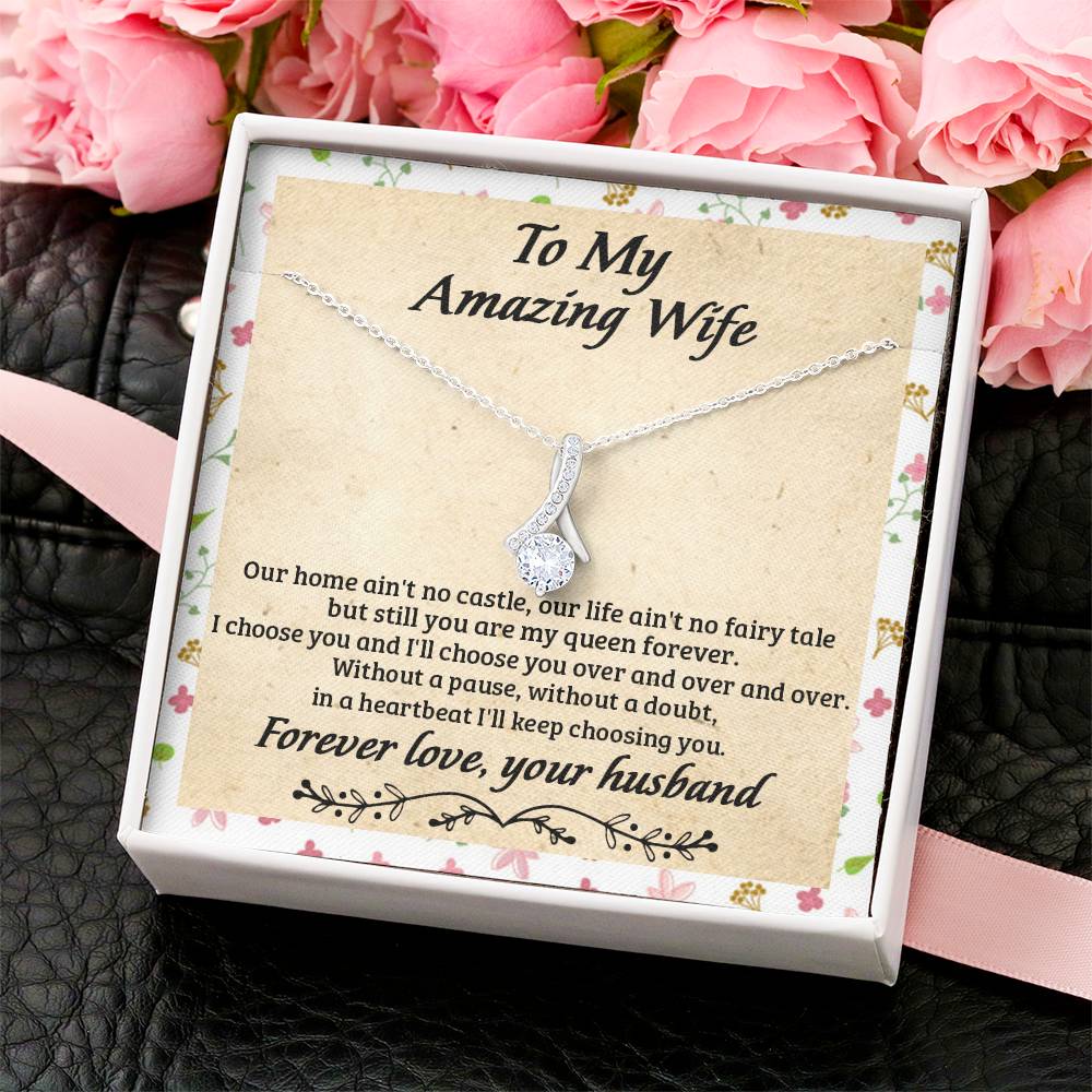 Gift For Wife - Still Choose You - Alluring Alluring Beauty Necklace