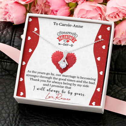 To Carole-Anne Happy Valentine's Day Alluring Necklace Alluring Beauty Necklace