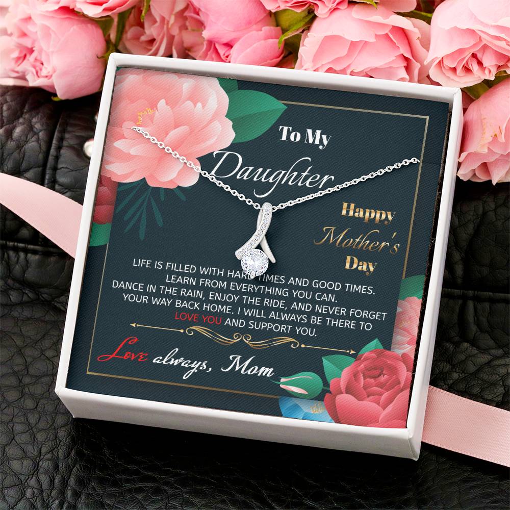 To My Daughter - Happy Mother's Day - Gift For Daughter New Mom Necklace Daughter Gift For Happy Mother's Day Alluring Beauty Necklace