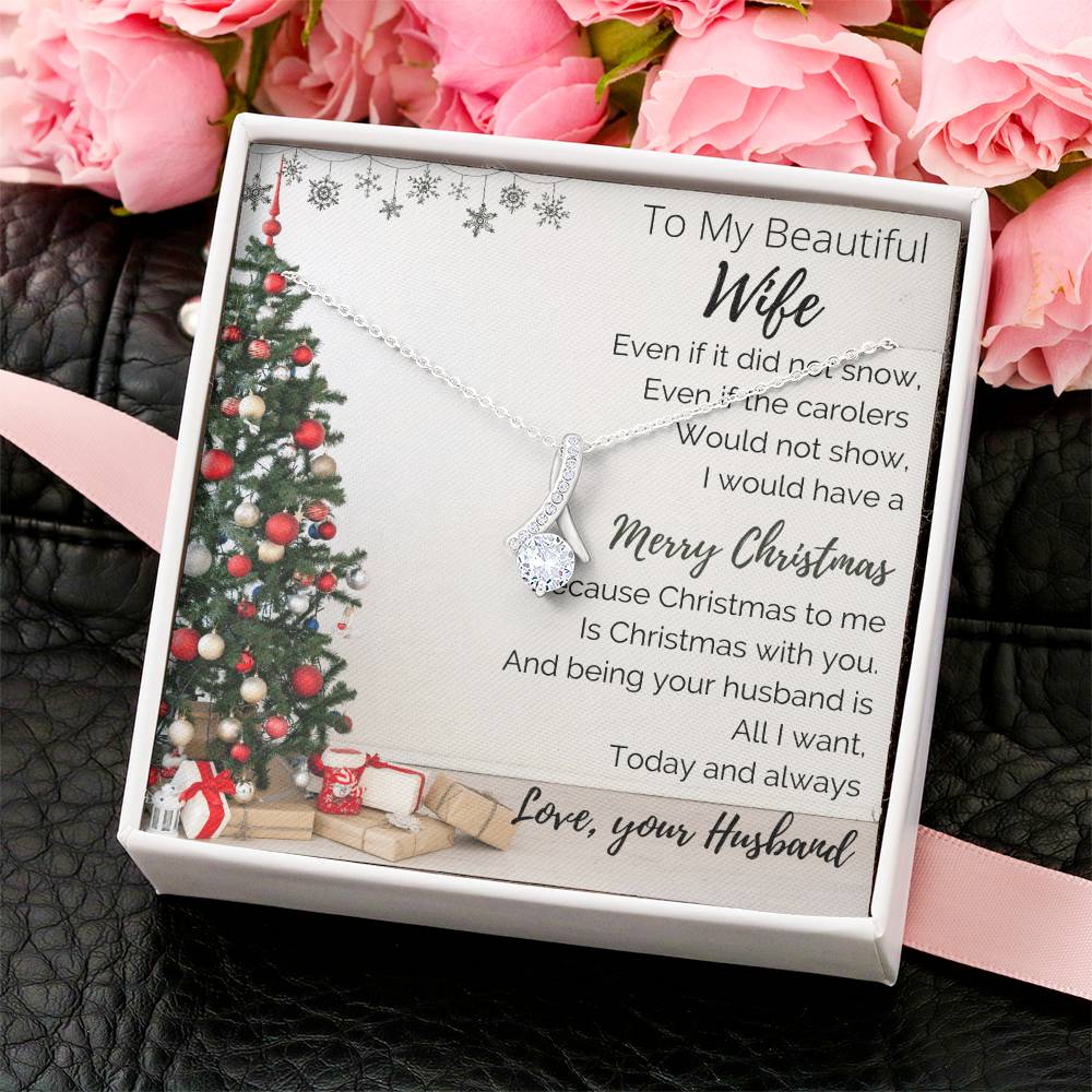 To My Beautiful Wife - Merry Christmas - Alluringbeauty Alluring Beauty Necklace