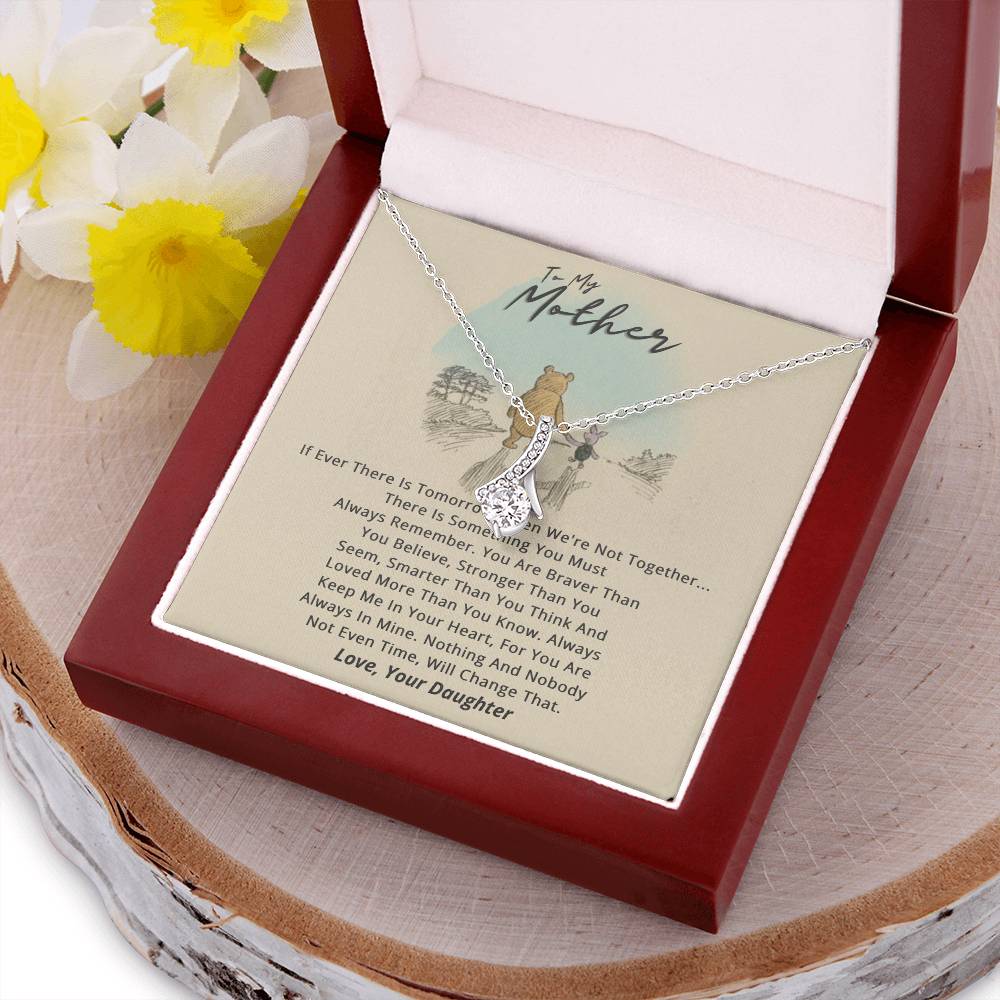 To My Mother Always Remember Necklace Alluring Beauty Necklace