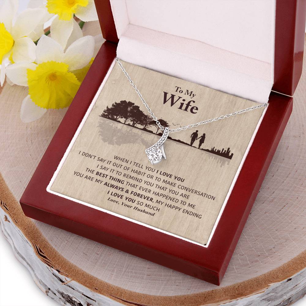 My Wife - My Always & Forever - Necklace Alluring Beauty Necklace