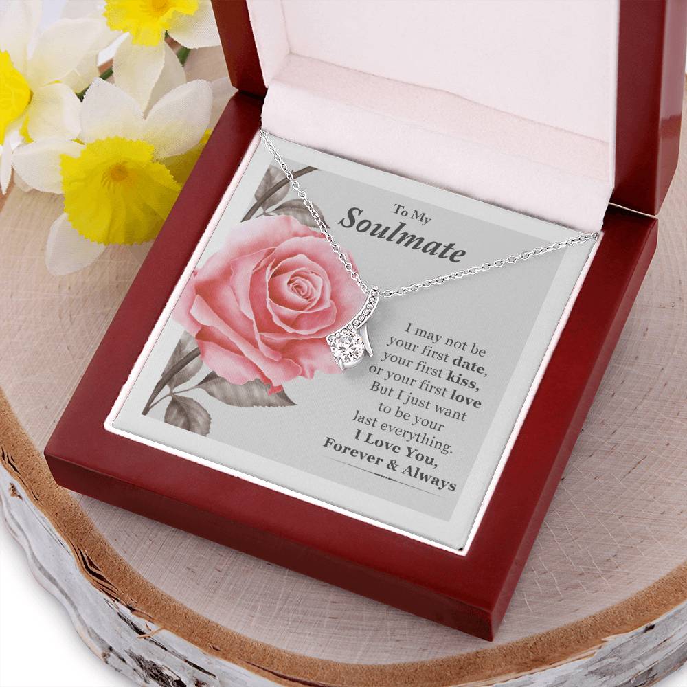 My Soulmate My Last Everything- Necklace Alluring Beauty Necklace