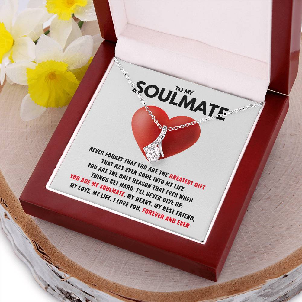 To My Soulmate - Alluring Beauty Necklace Alluring Beauty Necklace