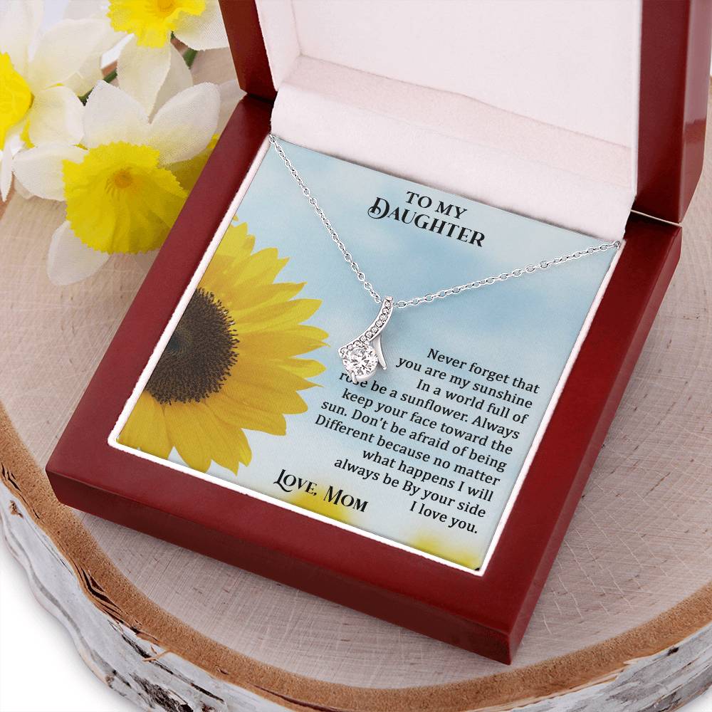 To My Daughter - Never Forget That You Are My Sunshine - Necklace Alluring Beauty Necklace
