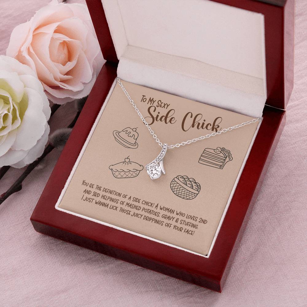 Sexy Side Chick - Funny Gift For Wife Or Girlfriend Alluring Beauty Necklace