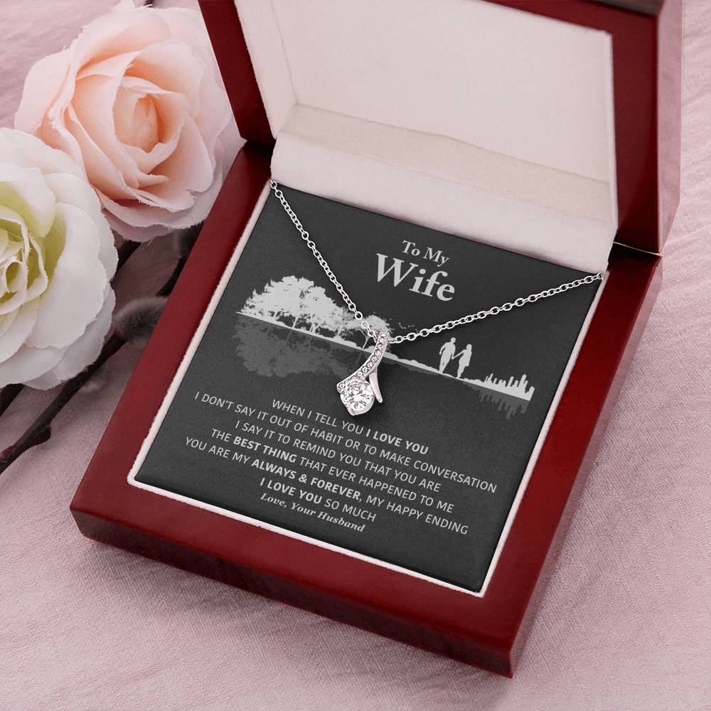 My Wife - My Always & Forever - Necklace 1  Alluring Beauty Necklace