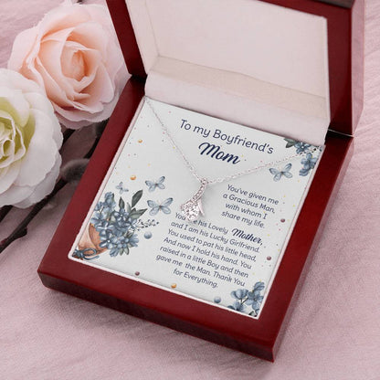 To My Boyfriend's Mom- Lovely Mother's Day Necklace. Alluring Beauty Necklace