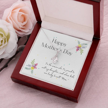 To My Daughter - Happy Mother's Day - Gift For Daughter New Mom Necklace Alluring Beauty Necklace