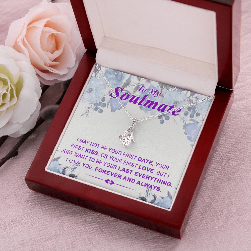 To My Soulmate Last Everything - Alluring Alluring Beauty Necklace