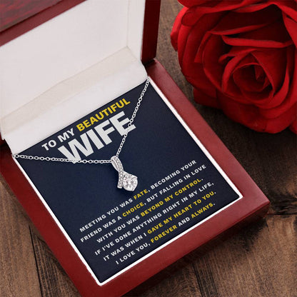 Beautiful Wife Gave My Heart To You Necklace Alluring Beauty Necklace