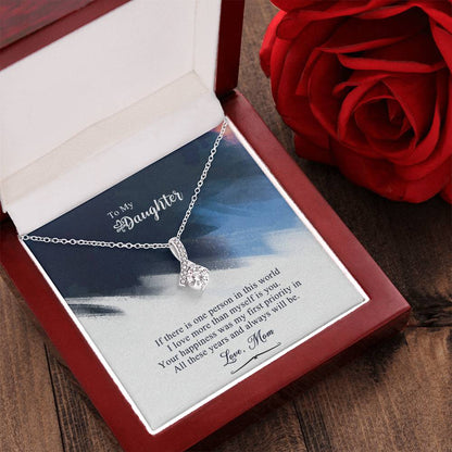 To My Daughter - My First Priority Necklace - Gift For Daughter From Mom Daughter Mother Necklace Daughter Gift From Mommy To My Daughter Alluring Beauty Necklace