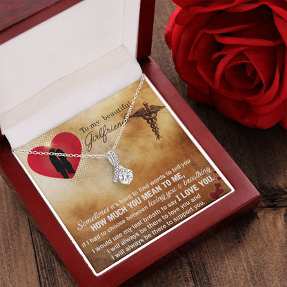 To My Beautiful Girlfriend - I Would Use My Last Breath To Say I Love You - Alluring Beauty Necklace 1 Alluring Beauty Necklace