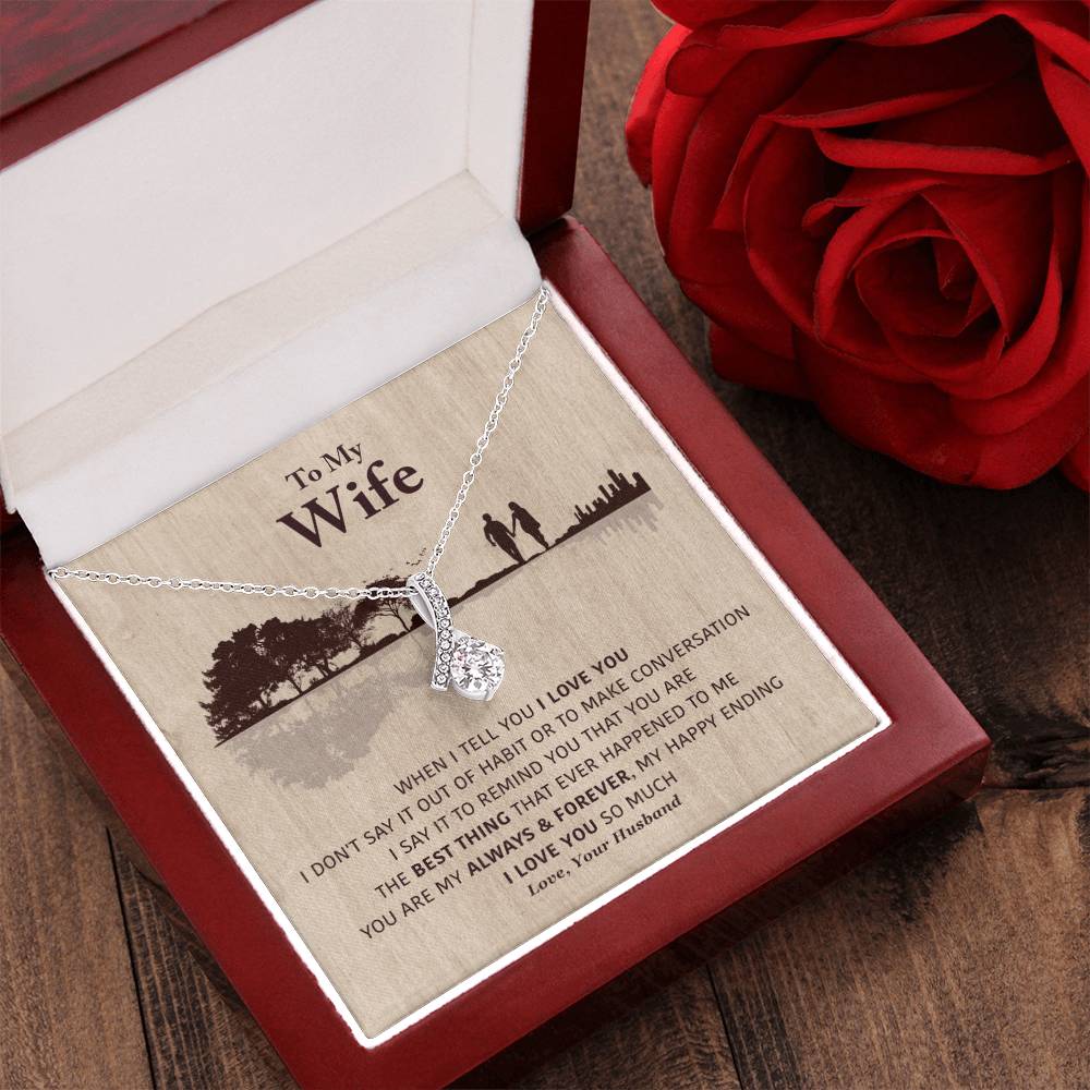 My Wife - My Always & Forever - Necklace Alluring Beauty Necklace