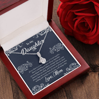 To My Daughter - For Daughter From Mom Mom And Daughter Gift Valentine's Alluring Beauty Necklace